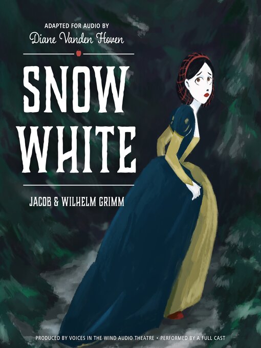 Title details for Snow White by Jacob & Wilhelm Grimm - Wait list